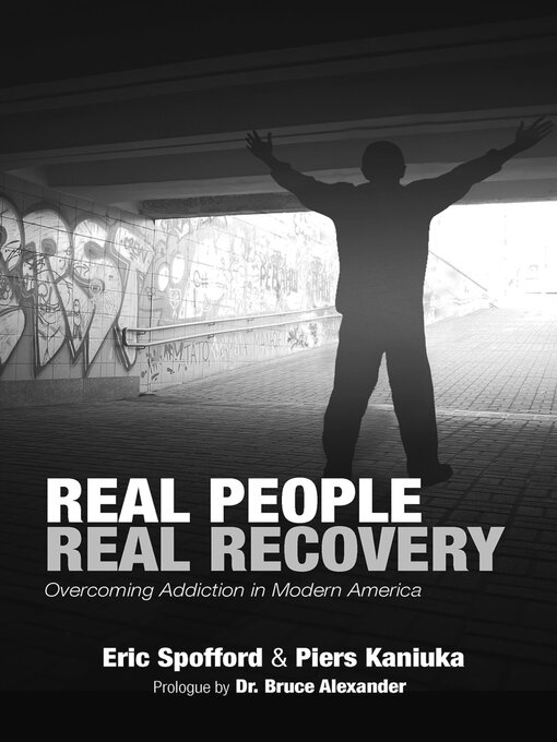 Title details for Real People Real Recovery by Eric Spofford - Available